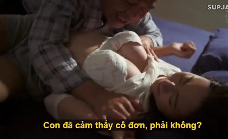 Thấy con trai mải mê công việc khiến người yêu con trai buồn tẻ cô đơn, bố chồng liều lĩnh đè ra xxx con dâu.
